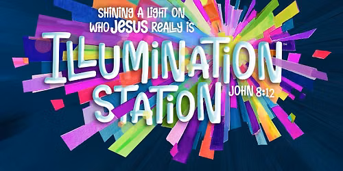 2026 VBS - Illumination Station 
