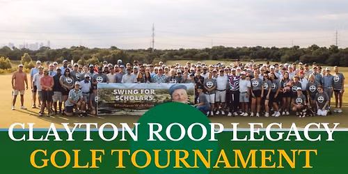 Clayton Roop Legacy Golf Tournament