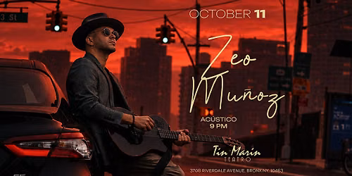 Zeo Mu\u00f1oz ac\u00fastico en Tin Mar\u00edn Teatro