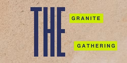 The Granite Gathering