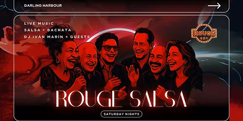 \ud83c\udfa4\ud83d\udc83 Rouge Salsa Lounge \u2013 Saturdays at Darling Harbour \ud83d\udd7a\ud83c\udfb6