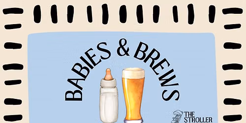 Stroller Social | July 26th | Babies & Brews | Pollyanna \ud83d\udccd St. Charles, IL