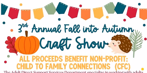3rd Annual Fall Into Autumn Craft Show