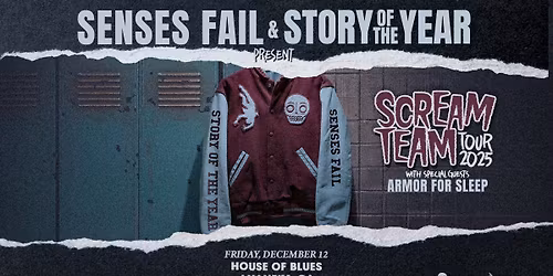 Senses Fail & Story of the Year: The Scream Team Tour