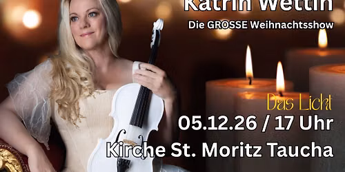 Taucha Kirche - Die GRO\u00dfE Weihnachtsshow "Das Licht"