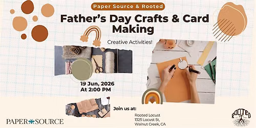 Father\u2019s Day Crafts & Card\u2011Making with Paper Source @ Rooted Locust!