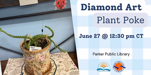 Diamond Art Plant Poke (Registration Required)