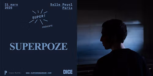 Super! \u2014 Superpoze \u00e0 la Salle Pleyel le 21 mars 2026