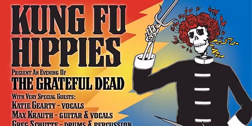 Kung Fu Hippies\u2019 Annual Tribute to The Grateful Dead