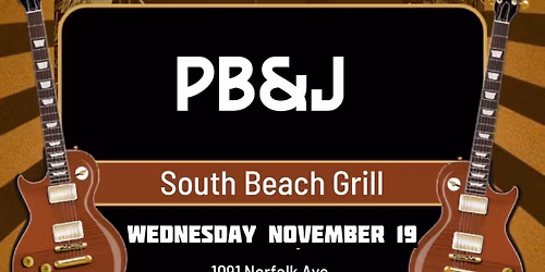 P B & J Live @ South Beach Grill!!