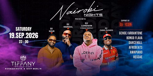 NAIROBI NIGHTS pres. DJ LORDWIN at Tiffany - Berlin
