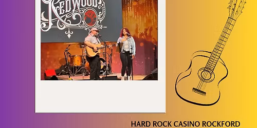 Redwood Duo @ Hard Rock Caf\u00e9 Stage