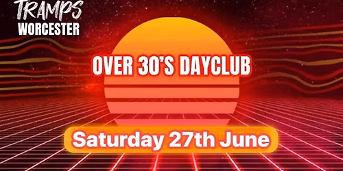 Over 30s Dayclub WORCESTER - Home before dark