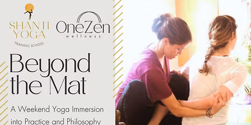 Beyond the Mat: Weekend Yoga Immersion into Practice and Philosophy