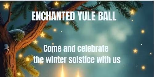 Enchanted Yule Ball
