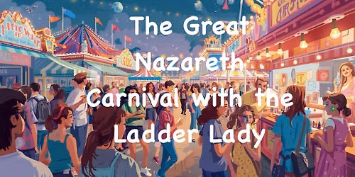 Nazareth Carnival w\/ Ladder Lady