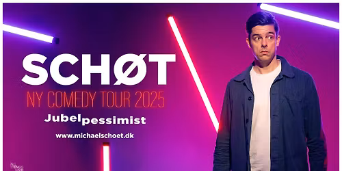 F\u00e5 billetter! Michael Sch\u00f8t \u2013 Jubelpessimist \u2013 Musikhuset, Aarhus