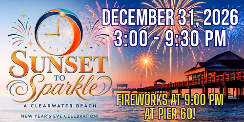 Sunset to Sparkle: A Clearwater Beach New Year's Eve Celebration!