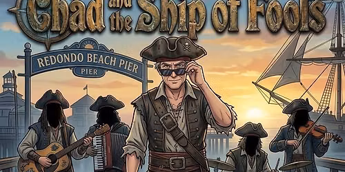 Redondo Beach Pier Concert Series (Chad & The Ship of Fools)