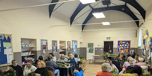 Wreath Making  - Shrewsbury Sunday 6th December 2026 -  1pm