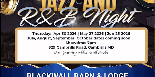 CRJAZ - Jazz and R&B Night @ The Blackwall Barn & Lodge Gambrills