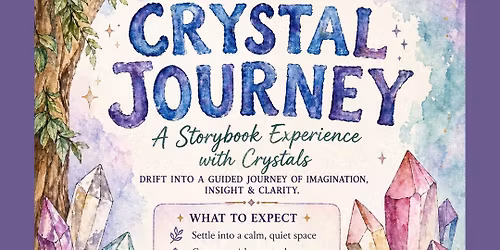 Crystal Journey: A story book experience