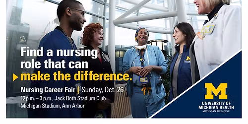 Michigan Medicine Fall Nursing Career Fair