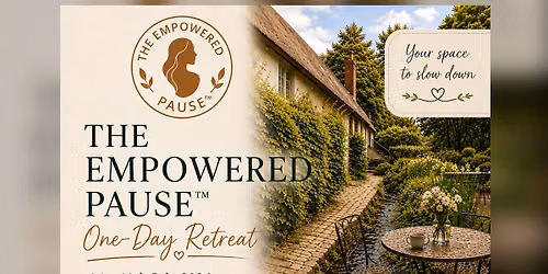 The Empowered Pause - One Day Retreat