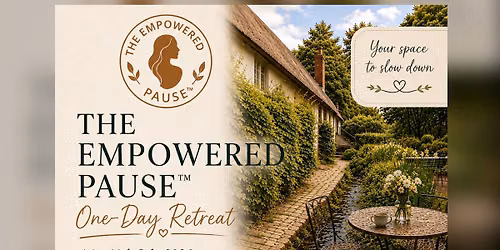 The Empowered Pause - One Day Retreat