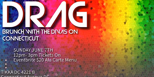 Pride Month Special Drag Brunch at Tikka DC