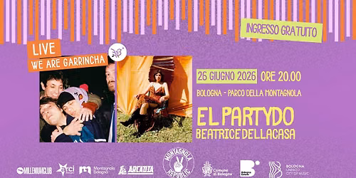 WE ARE GARRINCHA con EL PARTYDO & BEATRICE DELLACASA @ Montagnola Republic