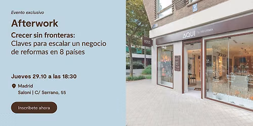 Afterwork Madrid | Crecer Sin Fronteras: Claves para Escalar un Negocio