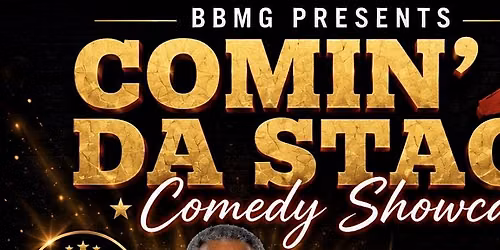 COMIN\u2019 2 DA STAGE COMEDY SERIES