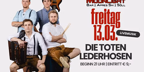 Die Toten Lederhosen - Moonlightbar S\u00f6ll