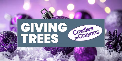 Giving Trees with Cradles to Crayons