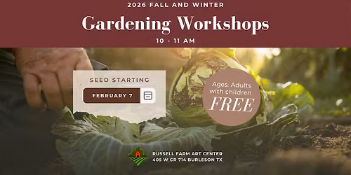 Seed Starting Gardening Workshop