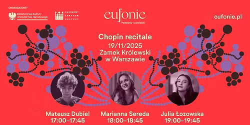 Eufonie 2025 | Chopin Recitale \/ Dubiel, Sereda, \u0141ozowska