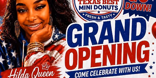 GRAND OPENING ~ TEXAS BEST MINI DONUTS