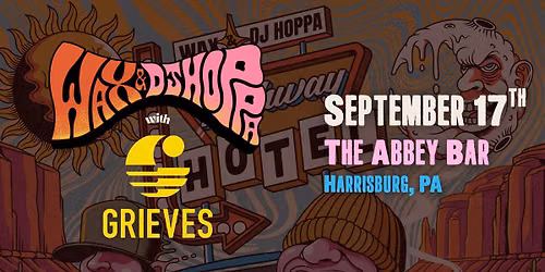 Wax + DJ Hoppa with Grieves at The Abbey Bar | Harrisburg PA