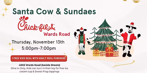 Santa Cow & Sundaes at Chick-fil-A Wards Road