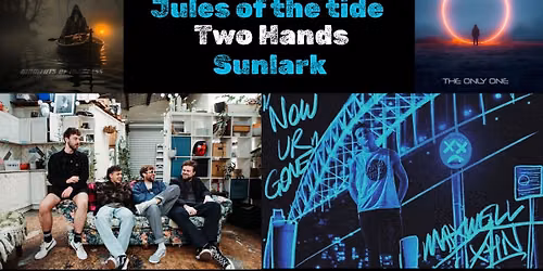 Aurelius + Maxwell Jxhn + Jules of the Tide + Two Hands + Sunlark