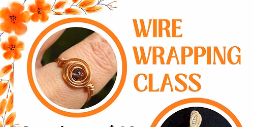 4\/25 WIRE WRAPPING CLASS
