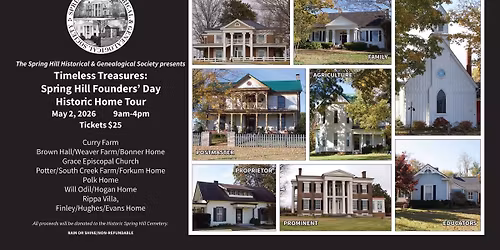 Timeless Treasures: Spring Hill Founders\u2019 Day Historic Home Tour