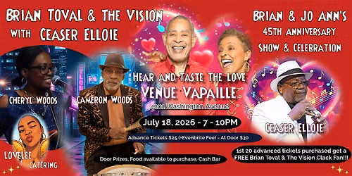 Brian Toval & The Vision Show & Brian & Jo Ann's 45 Anniversary Celebration
