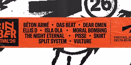ZINNOBER FESTIVAL 2026 \u25c6 Mit B\u00e8ton Arme, Pisse, The Night Eternal, Split System u.v.m.