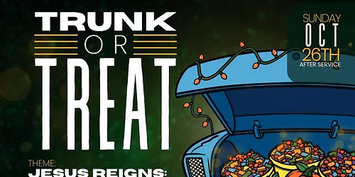 TRUNK OR TREAT 2025
