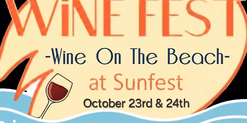 31st Annual Wine On The Beach at Sunfest in Ocean City, MD