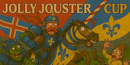 Legendary Leagues II - The Jolly Jouster Cup