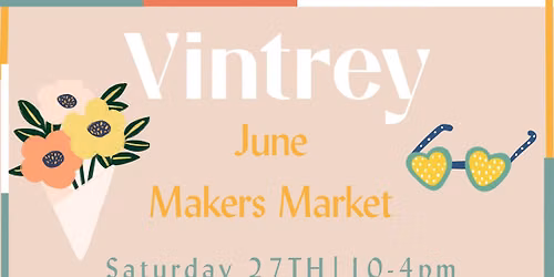 Vintrey June Makers Market