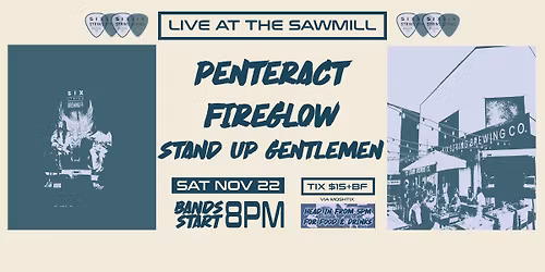 Penteract + Fireglow + Stand-Up Gentlemen @ Six String Brewery